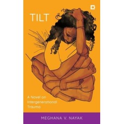 Tilt: A Novel on Intergenerational Trauma