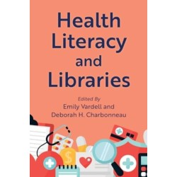 Health Literacy and Libraries