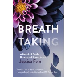 Breath Taking: A Memoir of Family, Dreams, and Broken Genes