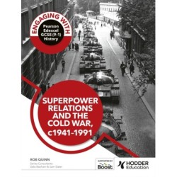 Engaging with Pearson Edexcel GCSE (9–1) History: Superpower relations and the Cold War, 1941–91