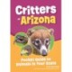 Critters of Arizona: Pocket Guide to Animals in Your State