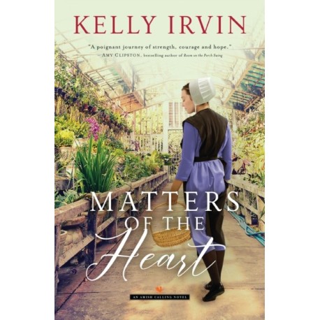 Matters of the Heart: Uplifting Opposites-Attract Amish Romance