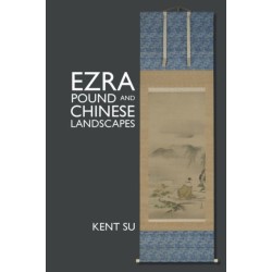 Ezra Pound and Chinese Landscapes