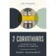 2 Corinthians: Leading in the Middle of Tension