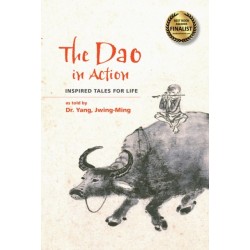 The Dao in Action: Inspired Tales for Life