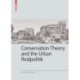 Conservation Theory and the Urban Realpolitik