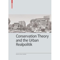 Conservation Theory and the Urban Realpolitik