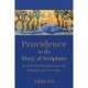 Providence in the Story of Scripture: The Work of God through Creation, Fall, Redemption, and New Creation