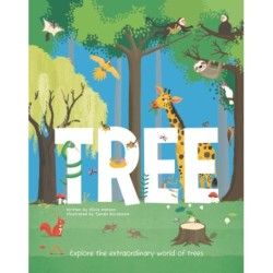 Tree: Explore the Extraordinary World of Trees