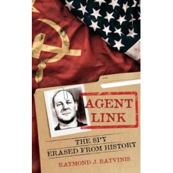 Agent Link: The Spy Erased from History
