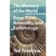 The Memory of the World: Deep Time, Animality, and Eschatology