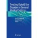 Treating Opioid Use Disorder in General Medical Settings
