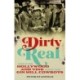 Dirty Real: Exile on Hollywood and Vine with the Gin Mill Cowboys