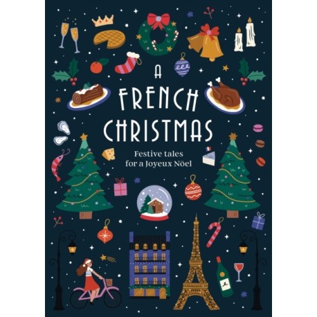 A French Christmas: Festive Tales for a Joyeux Noel