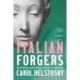 Italian Forgers: The Art Market and the Weight of the Past in Modern Italy