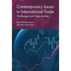 Contemporary Issues in International Trade: Challenges and Opportunities