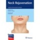 Neck Rejuvenation: Surgical and Nonsurgical Techniques