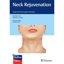 Neck Rejuvenation: Surgical and Nonsurgical Techniques