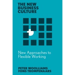 New Approaches to Flexible Working