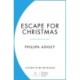 Escape for Christmas