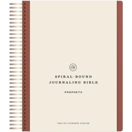ESV Spiral-Bound Journaling Bible, Prophets