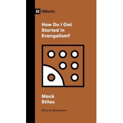 How Do I Get Started in Evangelism?