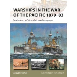 Warships in the War of the Pacific 1879–83: South America's ironclad naval campaign