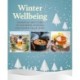 Winter Wellbeing: Seasonal Self-Care to Nourish, Sustain, and Warm Your Soul