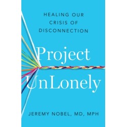 Project UnLonely: Navigate Loneliness and Reconnect with Others