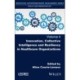 Innovation, Collective Intelligence and Resiliency in Healthcare Organizations