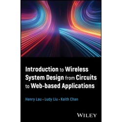 Introduction to Wireless System Design: From Circuits to Web-based Applications