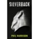 Silverback: 'A dark unnerving tale' (John Boyne)