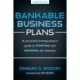 Bankable Business Plans: A successful entrepreneur's guide to starting and growing any business: Updated 2024 Edition