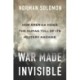 War Made Invisible: How America Hides the Human Toll of Its Military Machine