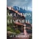 What the Mountains Remember: A Novel