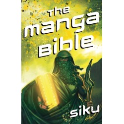 The Manga Bible: The story of God in a graphic novel