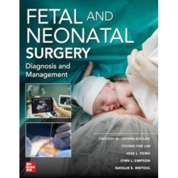 Fetal and Neonatal Surgery and Medicine
