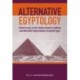 Alternative Egyptology: Papers on the relation between alternative and academic interpretations of ancient Egypt