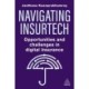 Navigating Insurtech: Opportunities and Challenges in Digital Insurance