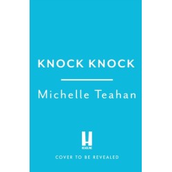 Knock Knock: An addictive and unmissable thriller with a KILLER twist!