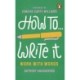 How To Write It: Work With Words