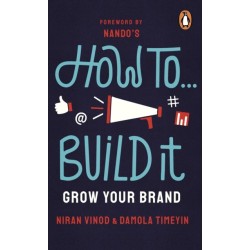 How To Build It: Grow Your Brand