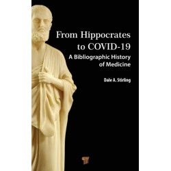 From Hippocrates to COVID-19: A Bibliographic History of Medicine