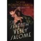 The Seventh Veil of Salome: the sumptuous historical epic from the author of MEXICAN GOTHIC