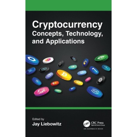 Cryptocurrency Concepts, Technology, and Applications