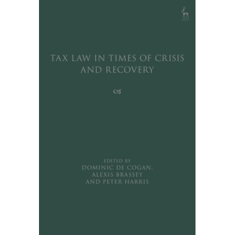 Tax Law in Times of Crisis and Recovery