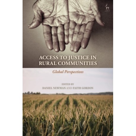 Access to Justice in Rural Communities: Global Perspectives