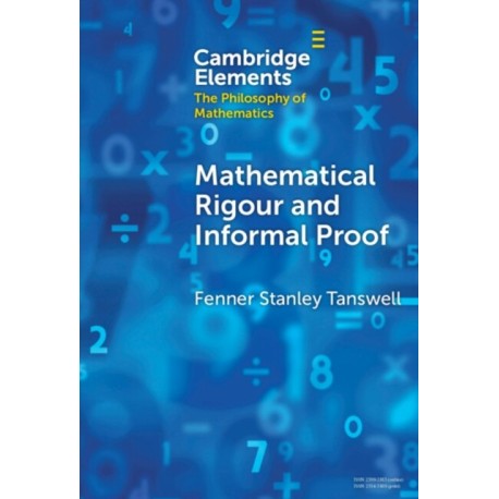 Mathematical Rigour and Informal Proof