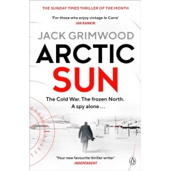 Arctic Sun: The intense and atmospheric Cold War thriller from award-winning author of Moskva and Nightfall Berlin