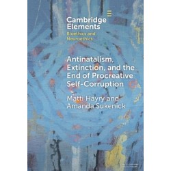 Antinatalism, Extinction, and the End of Procreative Self-Corruption